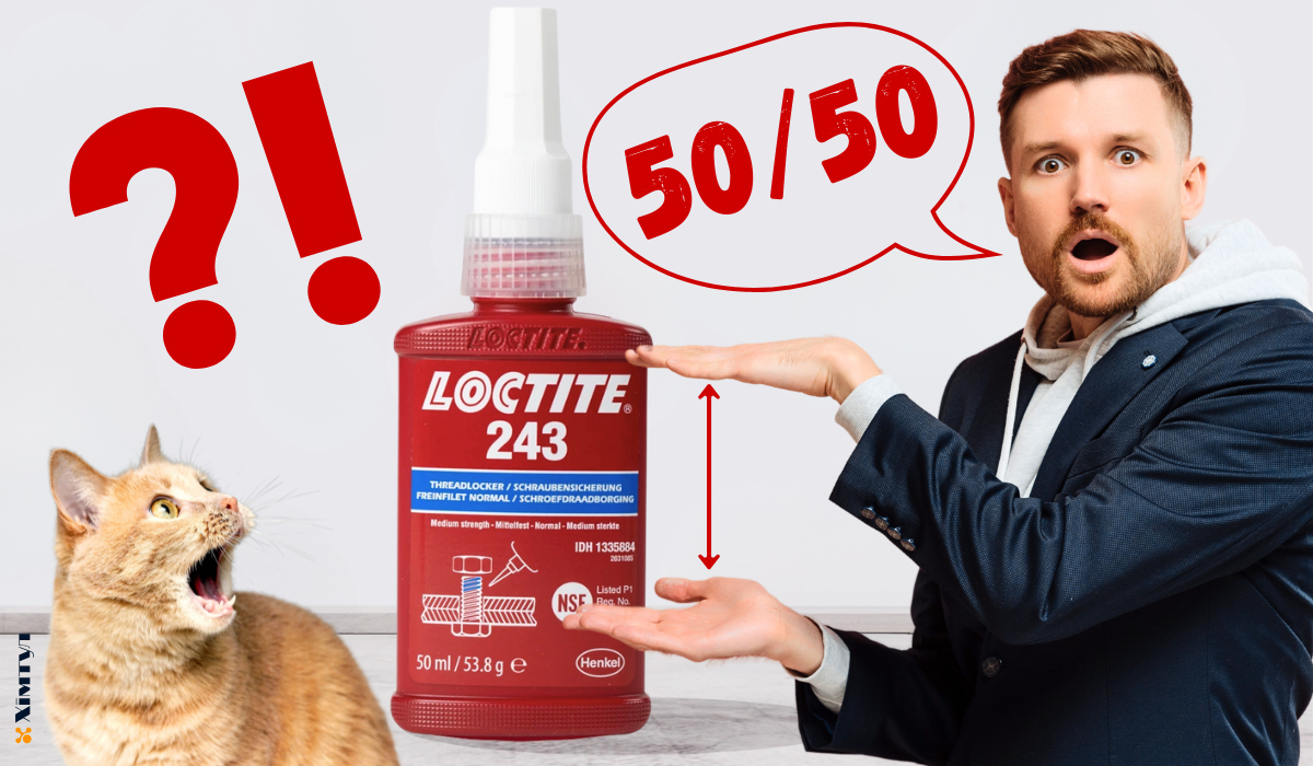 Правда про фіксатор різьби Loctite 243 50 мл. Флакон наполовину порожній чи повний? Розвінчуємо міф